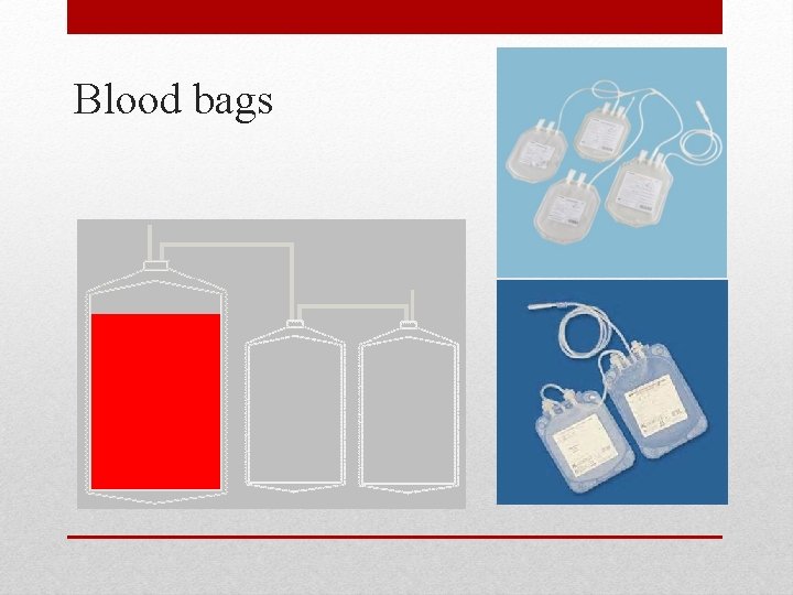 Blood bags 