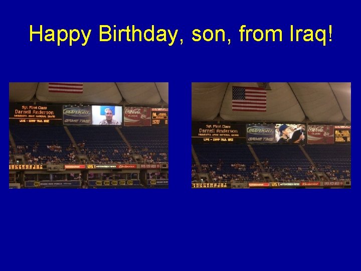 Happy Birthday, son, from Iraq! 