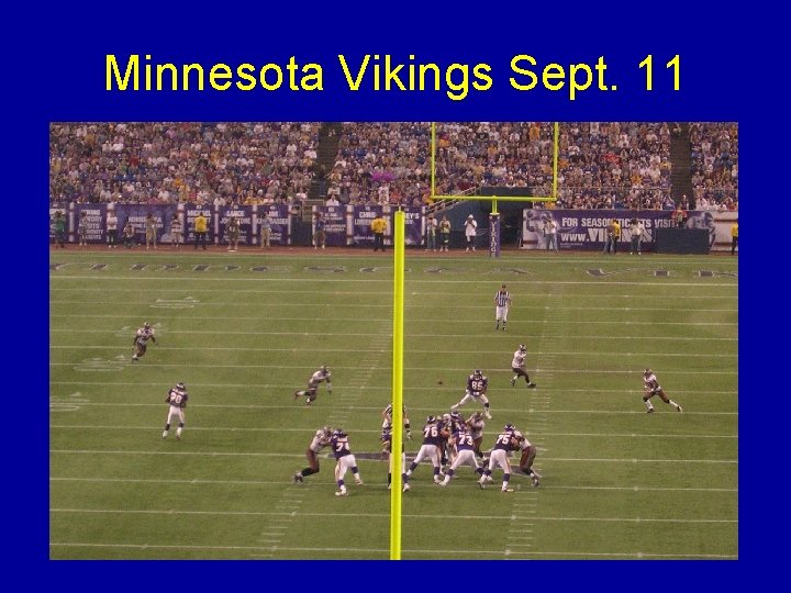 Minnesota Vikings Sept. 11 