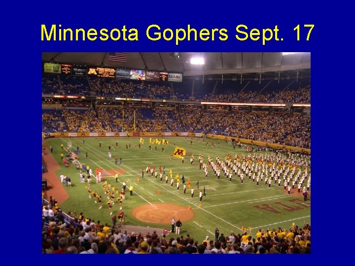 Minnesota Gophers Sept. 17 Minnesota Gophers Sept. 17