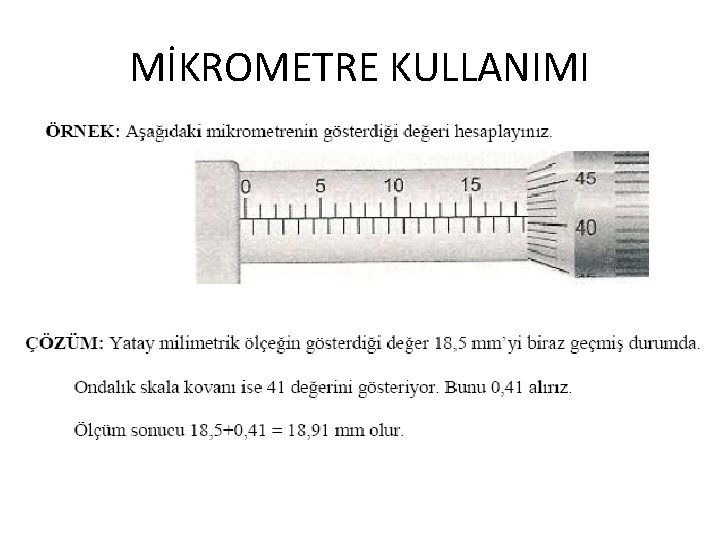 MİKROMETRE KULLANIMI 