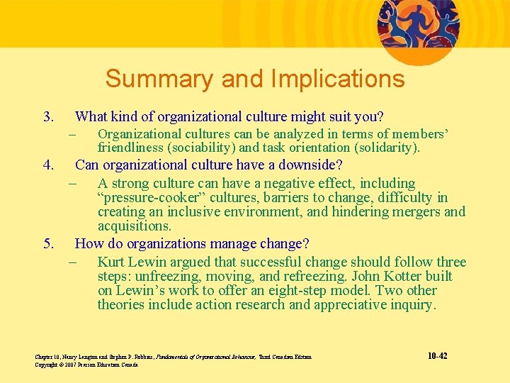 Summary and Implications 3. What kind of organizational culture might suit you? – Organizational