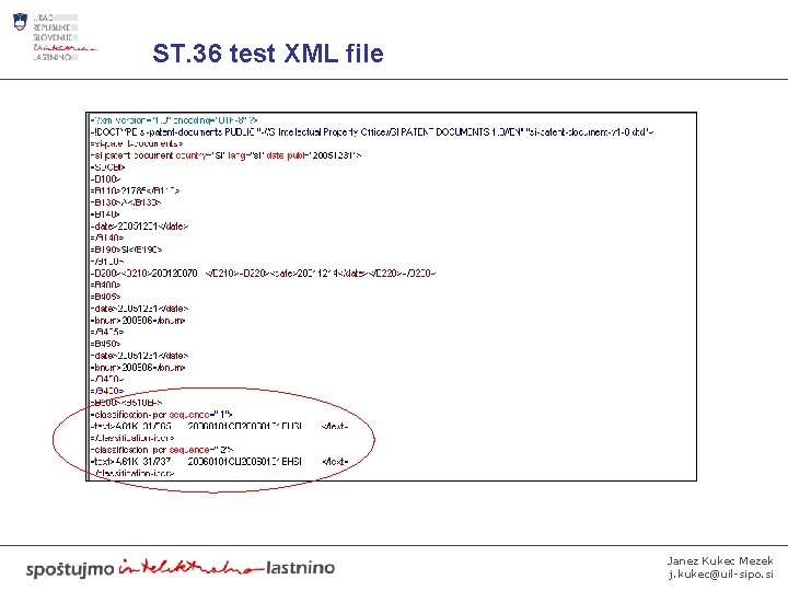 ST. 36 test XML file Janez Kukec Mezek j. kukec@uil-sipo. si 