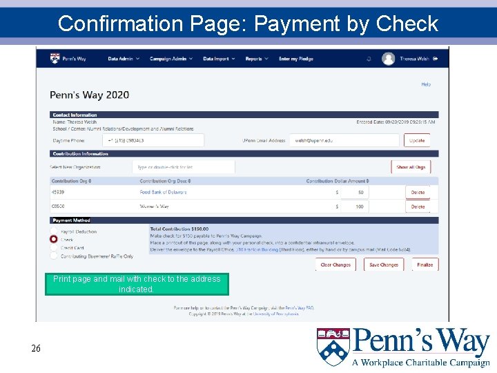 Confirmation Page: Payment by Check Print page and mail with check to the address