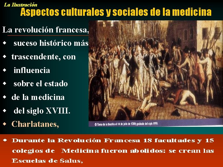 La Ilustración Aspectos culturales y sociales de la medicina La revolución francesa, w suceso