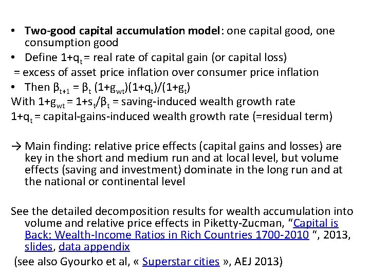  • Two-good capital accumulation model: one capital good, one consumption good • Define