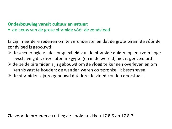 Onderbouwing vanuit cultuur en natuur: § de bouw van de grote piramide vóór de