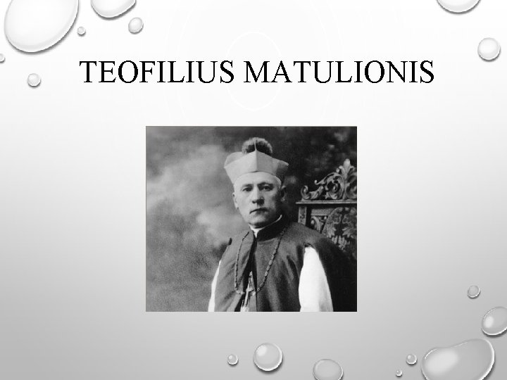 TEOFILIUS MATULIONIS 