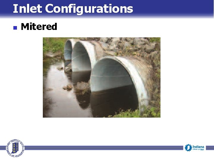 Inlet Configurations n Mitered 