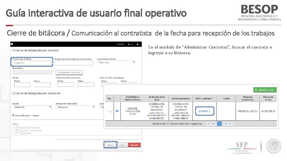 Guía interactiva de usuario final operativo Cierre de bitácora / Comunicación al contratista de