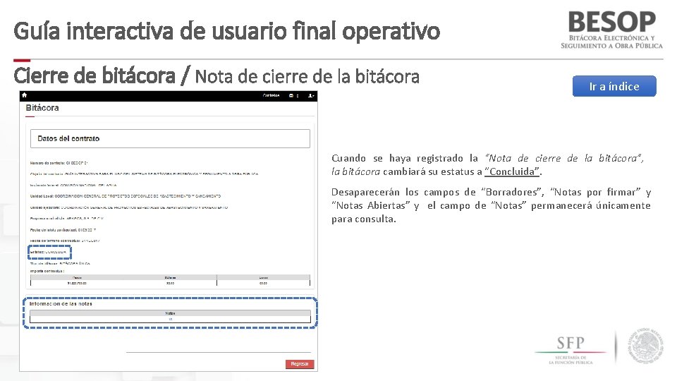 Guía interactiva de usuario final operativo Cierre de bitácora / Nota de cierre de