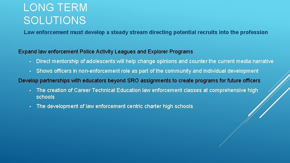CRITICAL ISSUES IN LAW ENFORCEMENT RECRUITING Identifying impediments