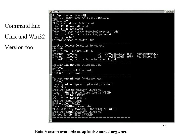 Command line Unix and Win 32 Version too. 22 Beta Version available at aptools.