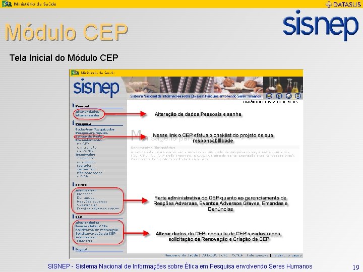 Módulo CEP Tela Inicial do Módulo CEP SISNEP - Sistema Nacional de Informações sobre