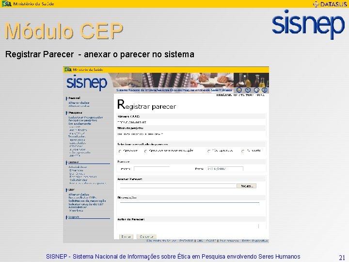 Módulo CEP Registrar Parecer - anexar o parecer no sistema SISNEP - Sistema Nacional