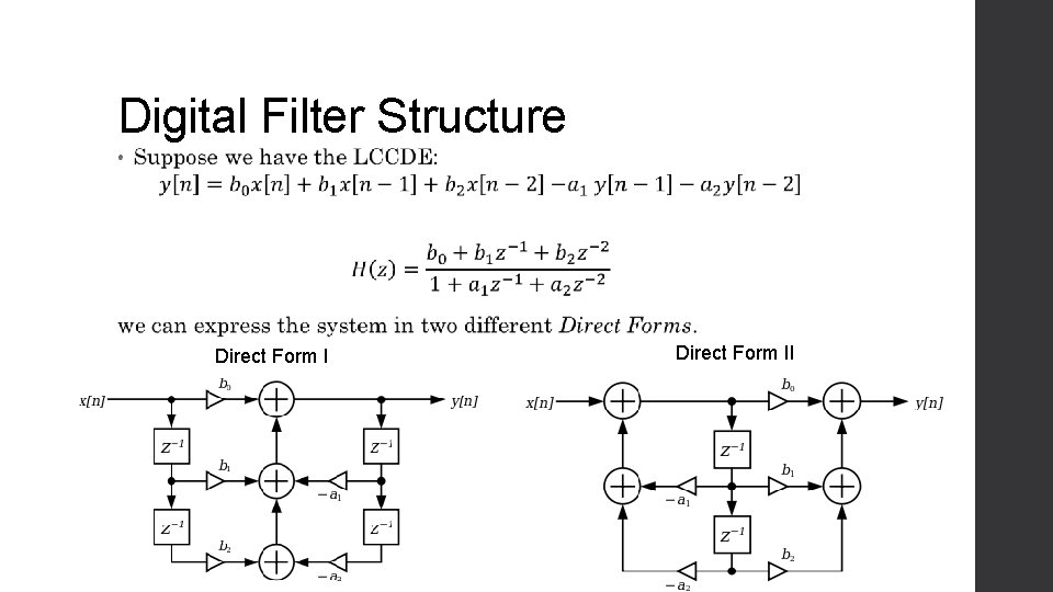 Digital Filter Structure • Direct Form II 