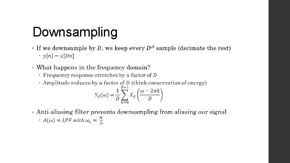 Downsampling • 