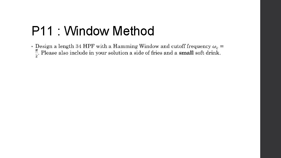 P 11 : Window Method • 