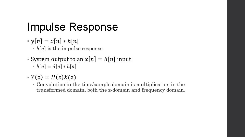 Impulse Response • 