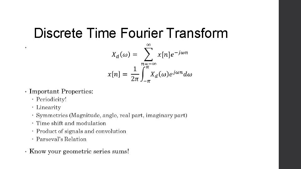 Discrete Time Fourier Transform • 