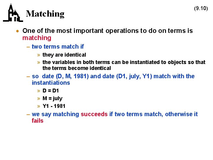 Matching (9. 10) · One of the most important operations to do on terms