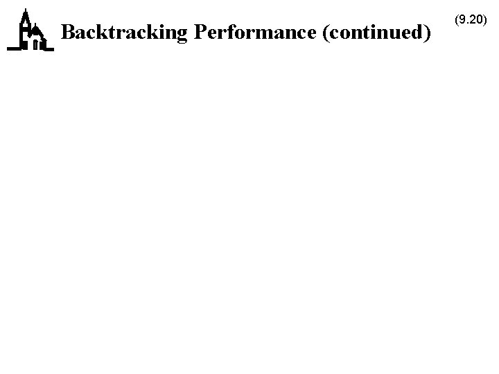 Backtracking Performance (continued) (9. 20) 