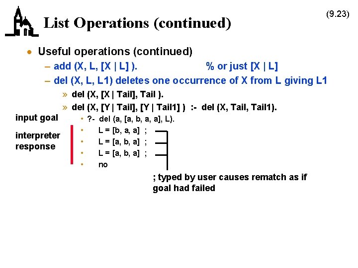 List Operations (continued) (9. 23) · Useful operations (continued) – add (X, L, [X