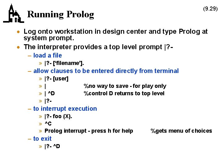 (9. 29) Running Prolog · Log onto workstation in design center and type Prolog