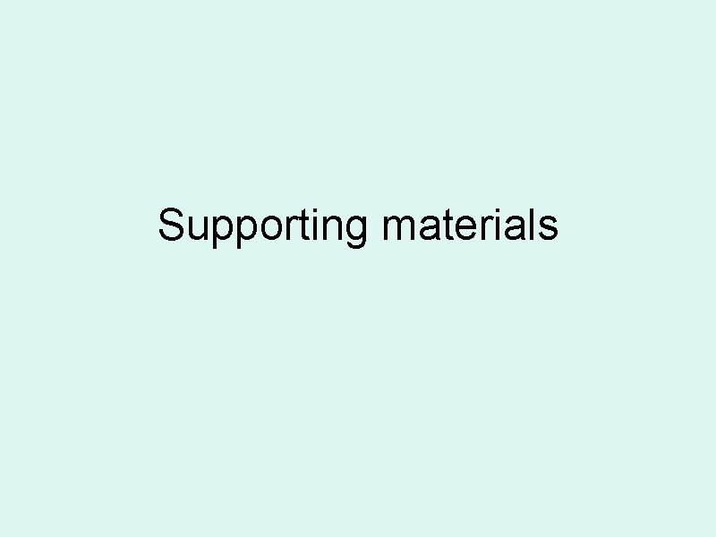 Supporting materials 