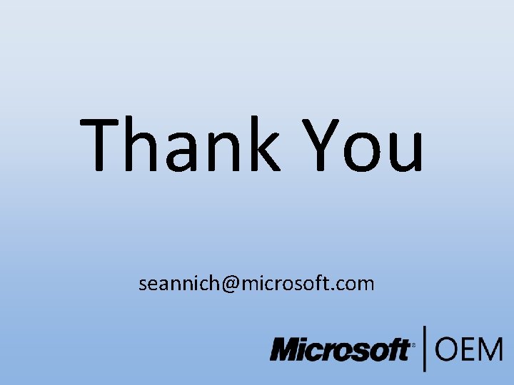 Thank You seannich@microsoft. com 