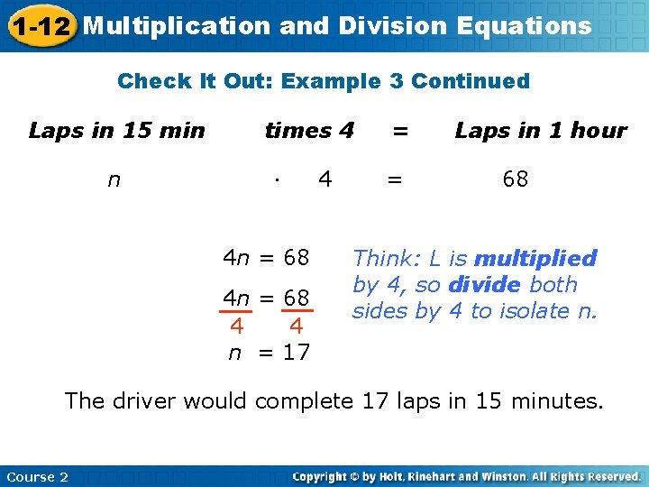 1 -12 Multiplication and Division Equations Check It Out: Example 3 Continued Laps in