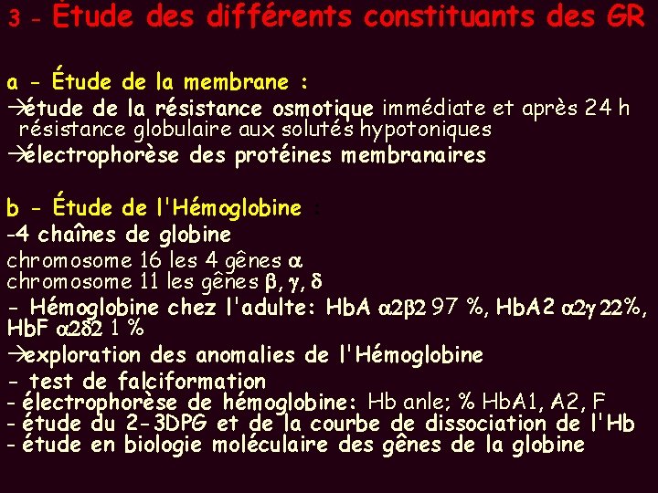 3 - Étude des différents constituants des GR a - Étude de la membrane