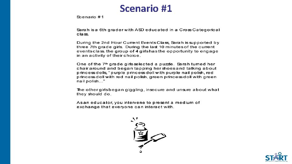 Scenario #1 