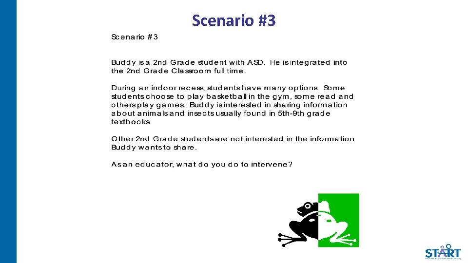 Scenario #3 