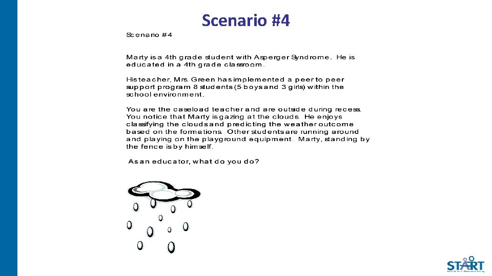 Scenario #4 