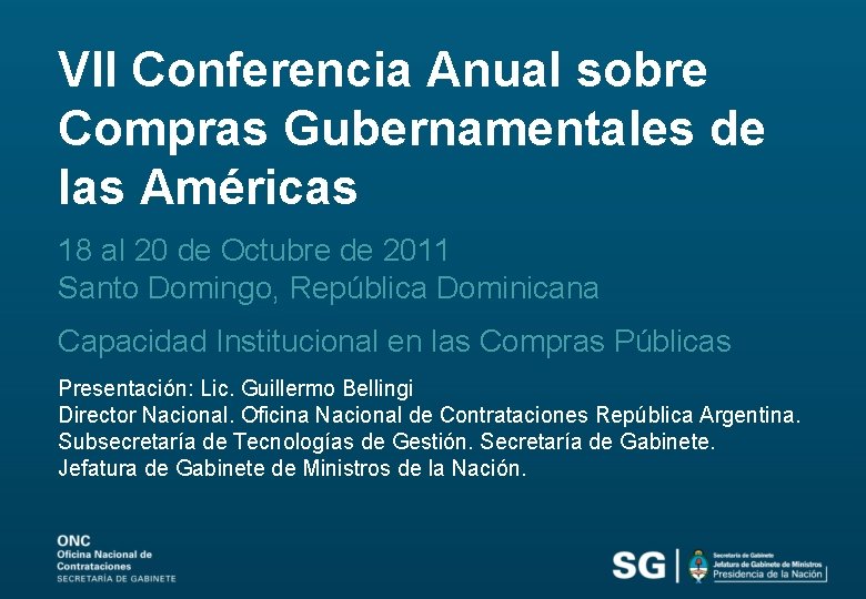 VII Conferencia Anual sobre Compras Gubernamentales de las Américas 18 al 20 de Octubre