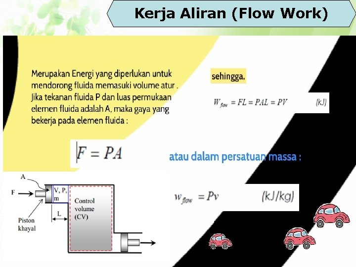Kerja Aliran (Flow Work) 13 