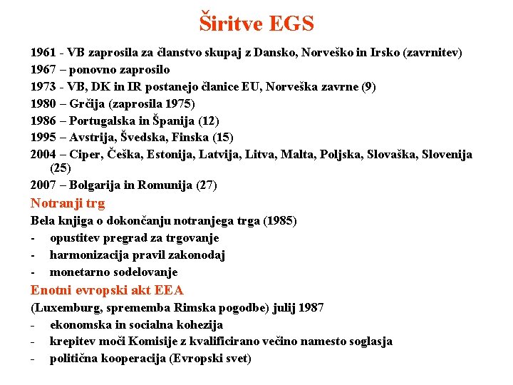 Širitve EGS 1961 - VB zaprosila za članstvo skupaj z Dansko, Norveško in Irsko