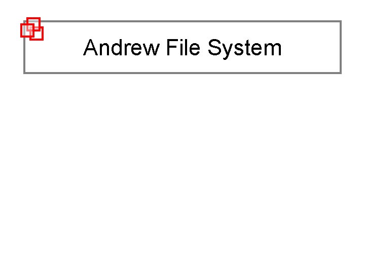 Andrew File System 