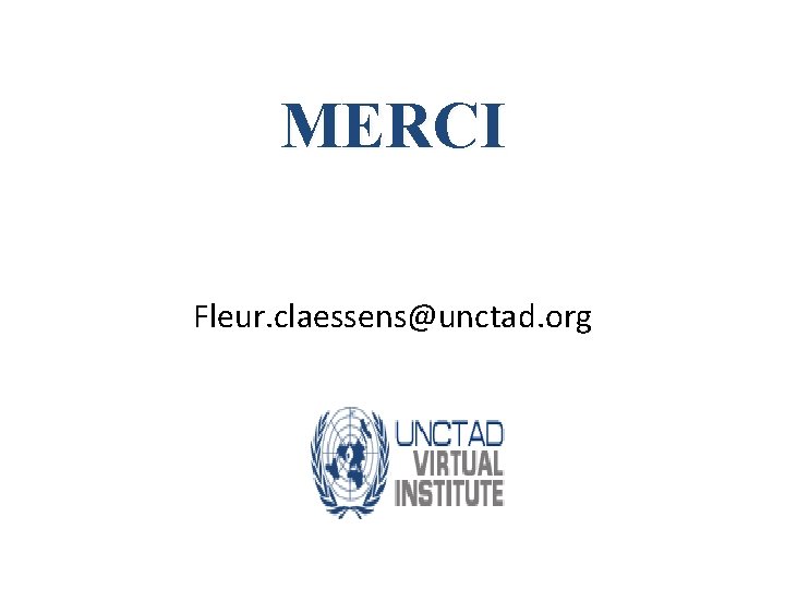 MERCI Fleur. claessens@unctad. org 