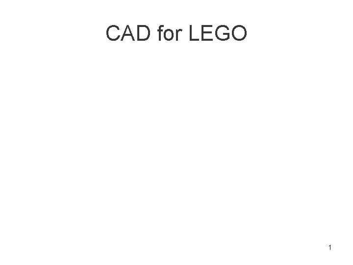 CAD for LEGO 1 