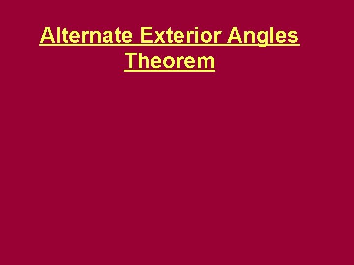 Alternate Exterior Angles Theorem 