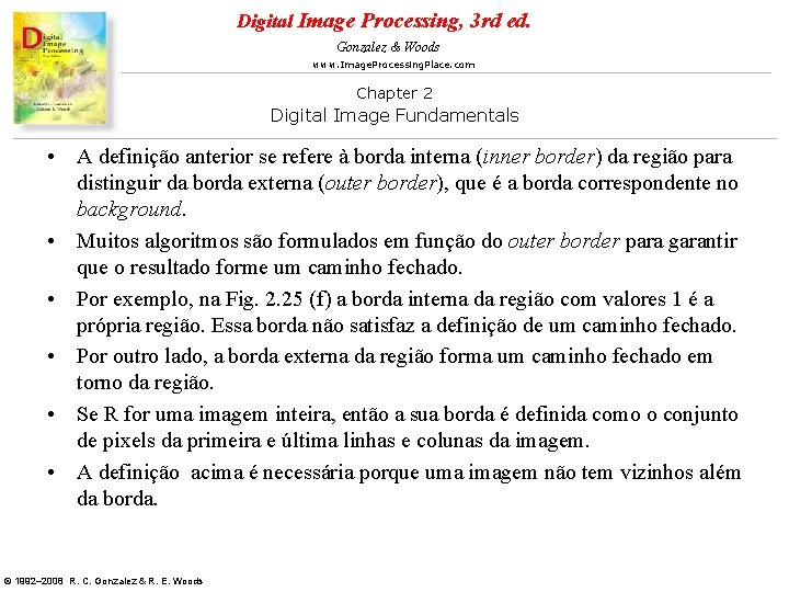 Digital Image Processing, 3 rd ed. Gonzalez & Woods www. Image. Processing. Place. com Digital Image Processing, 3 rd ed. Gonzalez & Woods www. Image. Processing. Place. com