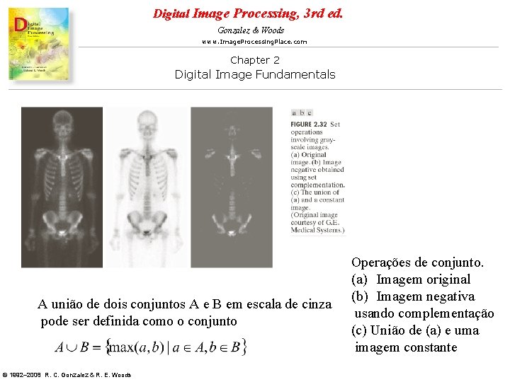 Digital Image Processing, 3 rd ed. Gonzalez & Woods www. Image. Processing. Place. com Digital Image Processing, 3 rd ed. Gonzalez & Woods www. Image. Processing. Place. com
