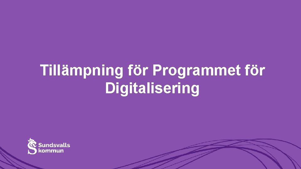 Tillämpning för Programmet för Digitalisering 