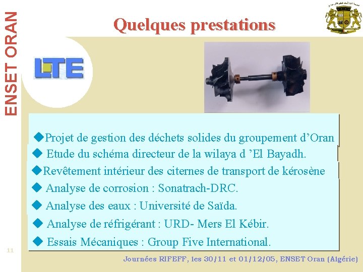 ENSET ORAN 11 Quelques prestations u. Projet de gestion des déchets solides du groupement