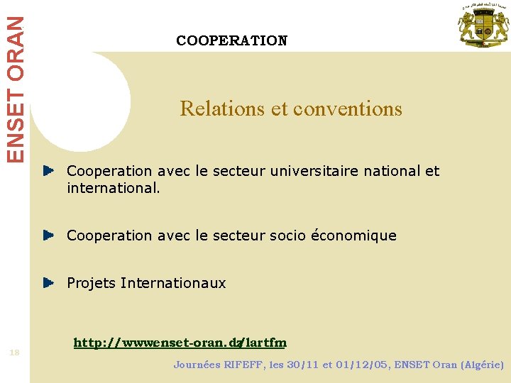 ENSET ORAN Coopération internationale … COOPERATION Relations et conventions Cooperation avec le secteur universitaire