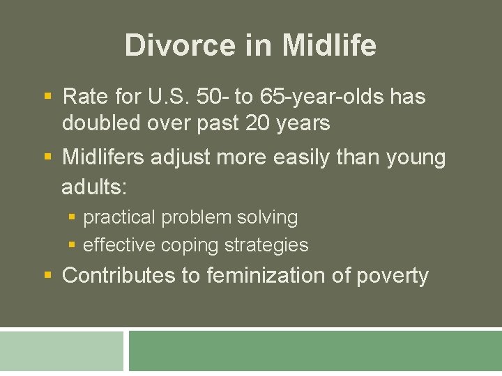 Divorce in Midlife § Rate for U. S. 50 - to 65 -year-olds has