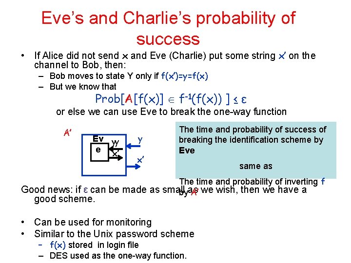 Eve’s and Charlie’s probability of success • If Alice did not send x and