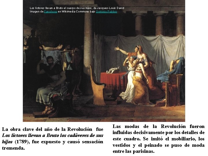 Los lictores llevan a Bruto el cuerpo de sus hijos, de Jacques-Louis David Imagen Los lictores llevan a Bruto el cuerpo de sus hijos, de Jacques-Louis David Imagen